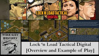Lock 'n Load Tactical Digital [Overview and Example of Play]