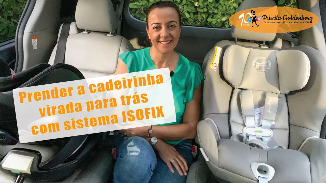 Colocar a cadeirinha de bebê no carro virada para trás com ISOFIX