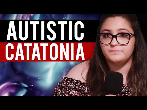 Autism & Catatonia