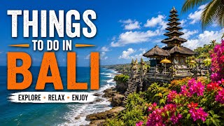 Experience the best things to do in Bali