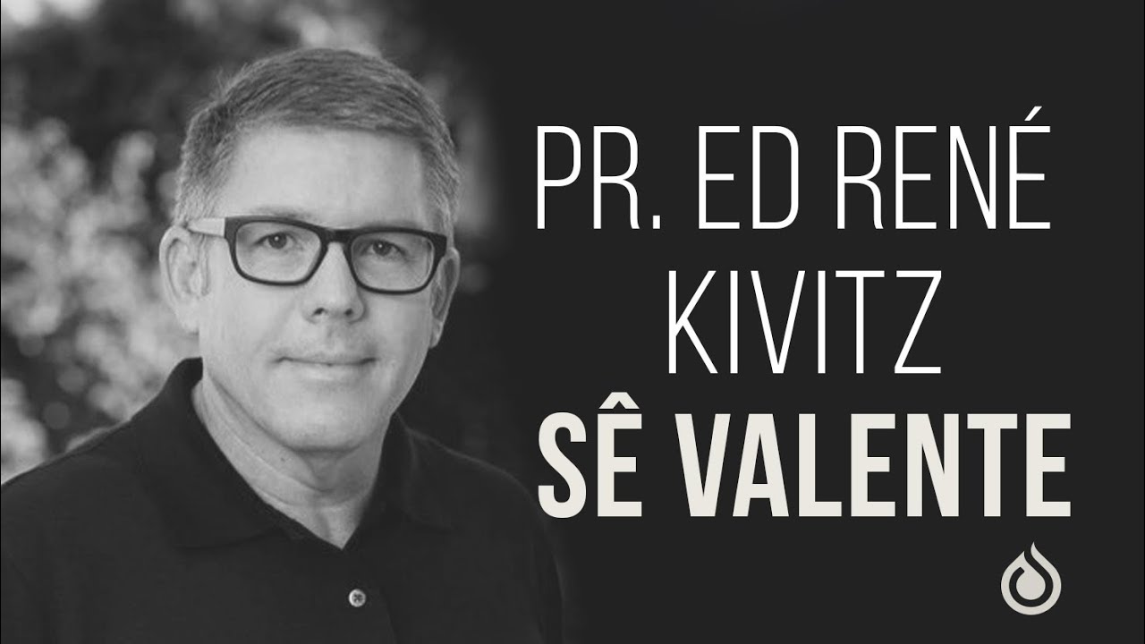Pr. Ed Rene Kivitz - Sê Valente
