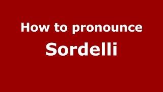 How to pronounce Sordelli