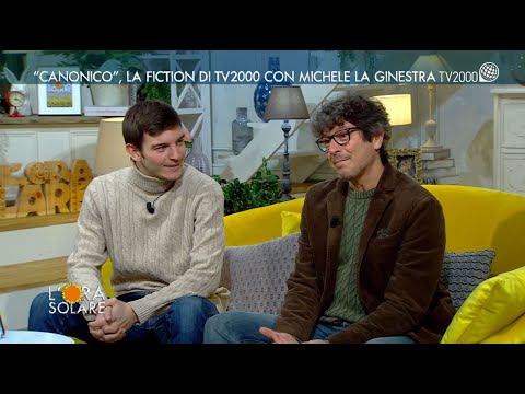 L'Ora Solare, 10 dicembre 2021 - 'Canonico', la fiction di Tv2000 con Michele La Ginestra