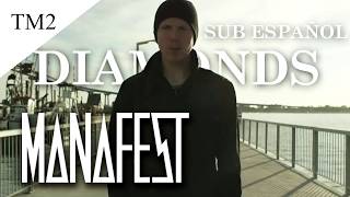 Manafest "Diamonds" (feat. Trevor McNevan) -Sub Español- [TM2] - Trinitear M2