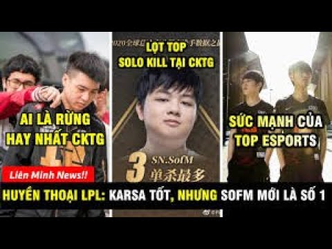 Sofm: Jarvan IV cùng SN khiến Karsa và TES khóc thét I Ai mới là thần rừng?