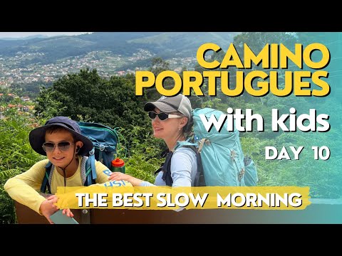 Camino PORTUGUES COASTAL | DAY 10 | Vigo - Redondela
