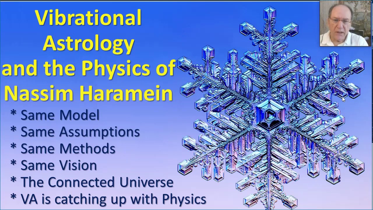 Vibrational Astrology and the Physics of Nassim Haramein
