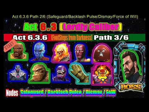 Act 6.3.6 | Path 3/6 | Safeguard/Backlash/Pulse Dismay/FOW - Marvel Contest of Champions