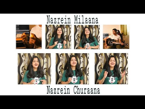 Nazrein Milaana Nazrein Churaana | Acapella Cover | Mayura Bhat | AD