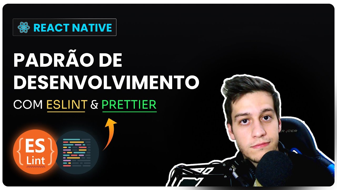 Como configurar Eslint e Prettier com React Native ✅