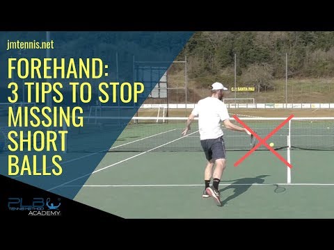 Tennis Forehand: 3 Tips To Stop Missing Short Balls
