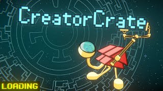 CreatorCrate Gameplay Overview (No commentary)