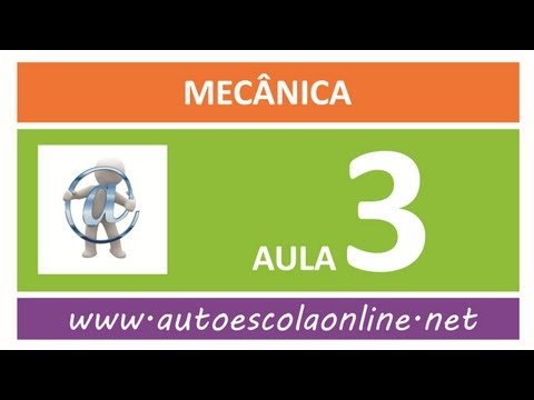 AULA 103 MECÂNICA - CURSO DE LEGISLAÇÃO DE TRÂNSITO EM AUTO ESCOLA E SIMULADO DO DETRAN
