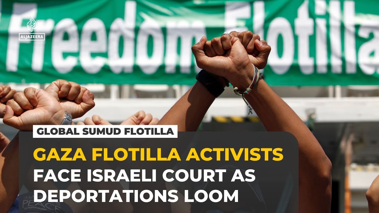 Detained Gaza aid flotilla activists set to appear in Israeli court for deportation hearings