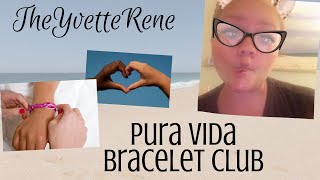 TheYvetteRene | August 2019 Pura Vida Bracelets