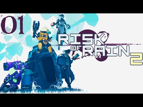 SB Plays Risk of Rain 2 01 - Petrichor