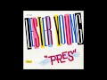 Lester Young  -  Pres  ( Full Album )