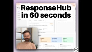 ResponseHub in 60 seconds