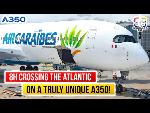 TRIP REPORT | First Ultra-Dense A350 in the World! | AIR CARAÏBES A350-900 | Pointe-à-Pitre to Paris