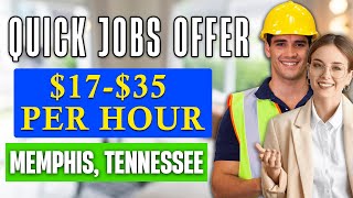 ✅Best Quick Jobs Offer in Memphis, Tennessee (HIRING IMMEDIATELY)