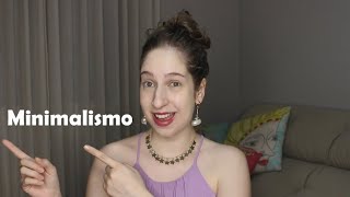 O que é Minimalismo?