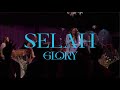 Selah (Glory) | Official Live Music Video • Jordan G. Welch