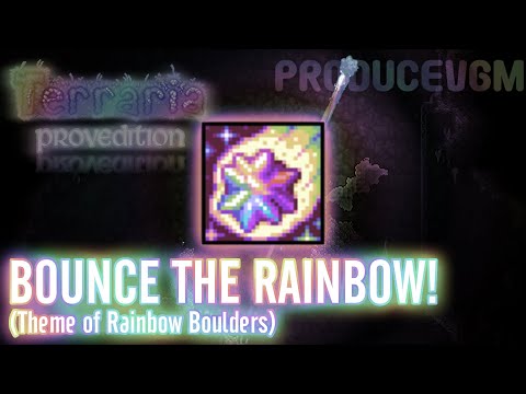Terraria: ProvEdition OST - BOUNCE THE RAINBOW! (Rainbow Boulders)