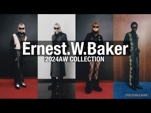 [Ernest.W.Baker] This season's best!? Must-haves!? Introducing Ernest W. Baker's Fall/Winter 2024...
