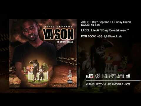 Ya Son by Blizz Soprano ft. Sunny Greed