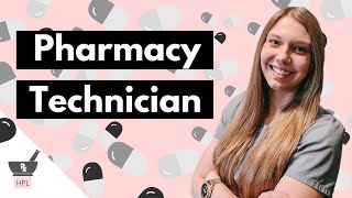 What does a Pharmacy Technician Do