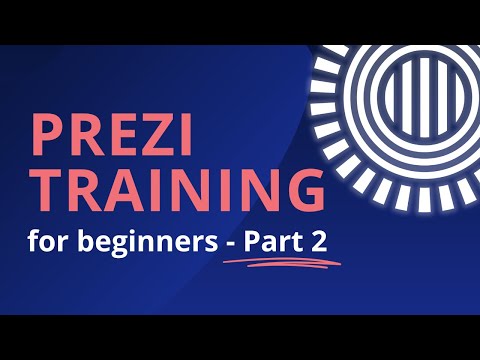 Prezi Training for Beginners - Part 2 | Advanced Techniques & Tips