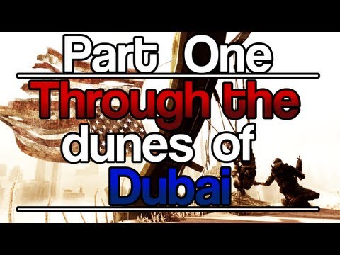 [1] Through the Dunes of Dubai (Let's Play Spec Ops: The Line w/ GaLm)