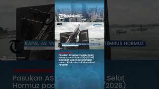 Amerika Serikat Nekat ke Hormuz! Iran Kunci Target! Kapal Ultimatum 30 Menit untuk Mundur