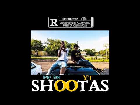 YT ft. Benji Bam - Shootas (Prod. by Keemy Racks)