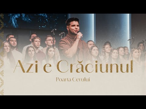 Poarta Cerului - Azi e Crăciunul