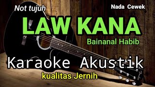 Download lagu LAW KANA BAINANAL HABIB - Not Tujuh - Karaoke Akustik mp3 Download lagu LAW KANA BAINANAL HABIB - Not Tujuh - Karaoke Akustik mp3