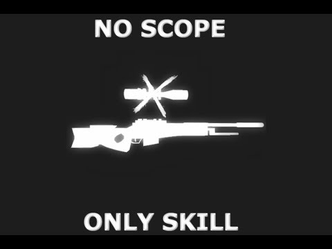 Old No Scope Sniping Roblox