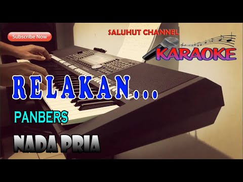 RELAKAN ll KARAOKE NOSTALGIA ll PANBERS ll NADA PRIA F#DO