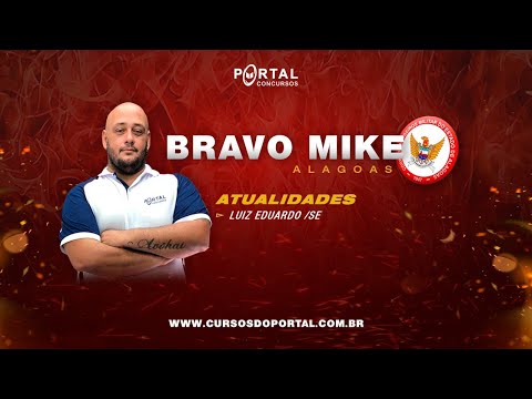 Concurso Bombeiro Militar - CBM-AL - ATUALIDADES