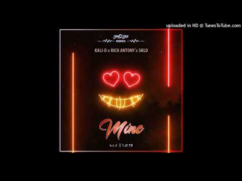 Mine (LentzLee Remix-NCV)_ Kali-D ft. Rich Antony & SHLD