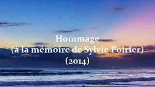 Denis Bédard — Hommage (à la mémoire de Sylvie Poirier) (2014) for organ