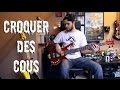 Les Trois Accords - Croquer des Cous [Bass Cover ...