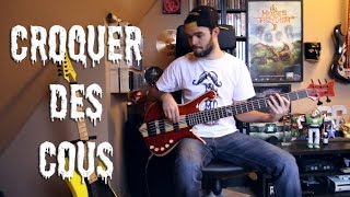 Les Trois Accords - Croquer des Cous [Bass Cover]