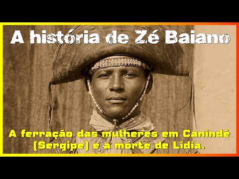 A ferração das mulheres em Canindé do São Francisco em Sergipe e a traição de Lídia.