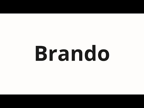 How to pronounce Brando
