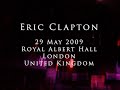 Eric Clapton 29 May 2009 London RAH Complete Show