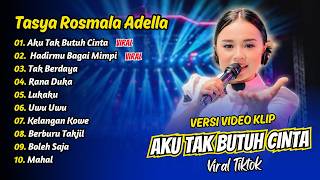 Download lagu Tasya Rosmala - AKU TAK BUTUH CINTA - HADIRMU BAGAI MIMPI || FULL ALBUM DANGDUT KOPLO mp3