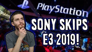 Sony Skipping E3 2019?