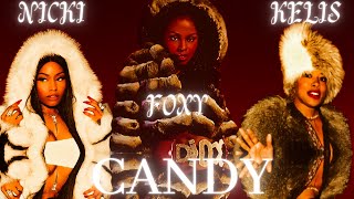 Foxy Brown - Candy ft. Kelis &amp; Nicki Minaj