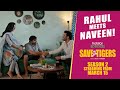 Rahul Meets Naveen Save The Tigers 2 Streaming From 15th March DisneyPlusHotstarTelugu